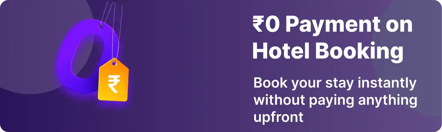 ₹0 Payment on Hotel Booking